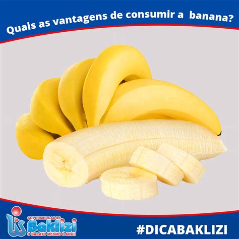 Banana É Rica Em Que - Supermercados Baklizi - 🍌 A banana é uma fruta rica em fibras, potássio ...