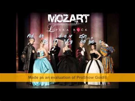 Mozart L Op Ra Rock Le Bien Qui Fait Mal Magyar Dalsz Veg Youtube