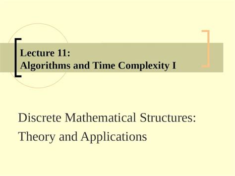 PPT Lecture 11 Algorithms And Time Complexity I Discrete