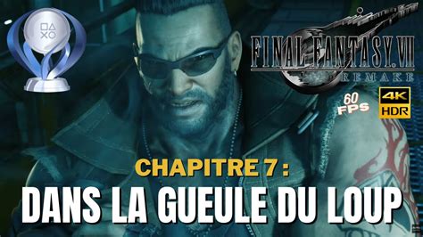 Final Fantasy VII Remake 100 Chapitre 7 Dans La Gueule Du Loup