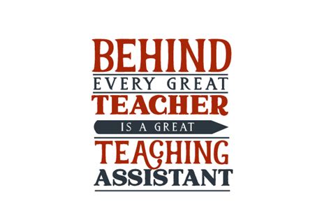 Behind Every Great Teacher Is A Great Teaching Assistant Svg Cut File By Creative Fabrica Crafts