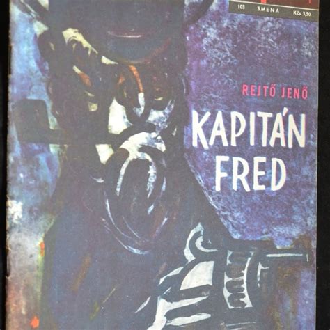 dobrodruzne romany smena   kapitan fred jeno rejto paul howard