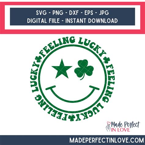 Feeling Lucky Svg Feeling Lucky Png Feeling Lucky Smile Svg Feeling