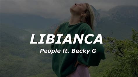 Libianca People Ft Becky G Letra Lyrics Youtube