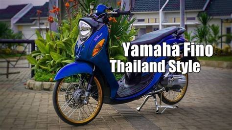 Modifikasi Motor Fino Thailand