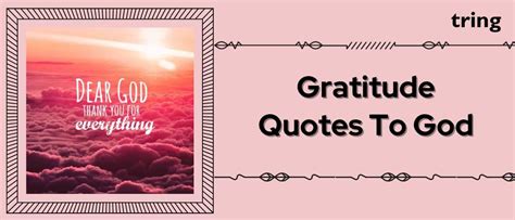 Quotes To Show Gratitude To God For Everything That He Has Blessed