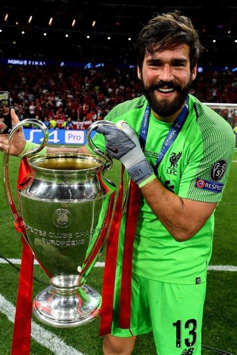 Alisson With Champions League Liverpool Goalkeeper Liverpool