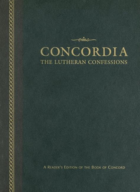 Concordia The Lutheran Confessions A Readers Edition Of The Book Of Concord 2nd Edition