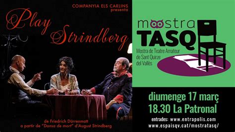 Play Strindberg el 17 de març dins de la Mostra TASQ YouTube