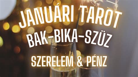 Bak Bika Szűz január havi tarot szerelem pénz Mit hoz ez a hónap