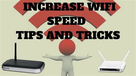 How To Increase Your Wifi Speed Wifi Tips And Tricks Youtube