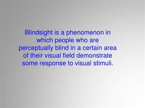 PPT - What is Blindsight? PowerPoint Presentation, free download - ID ...