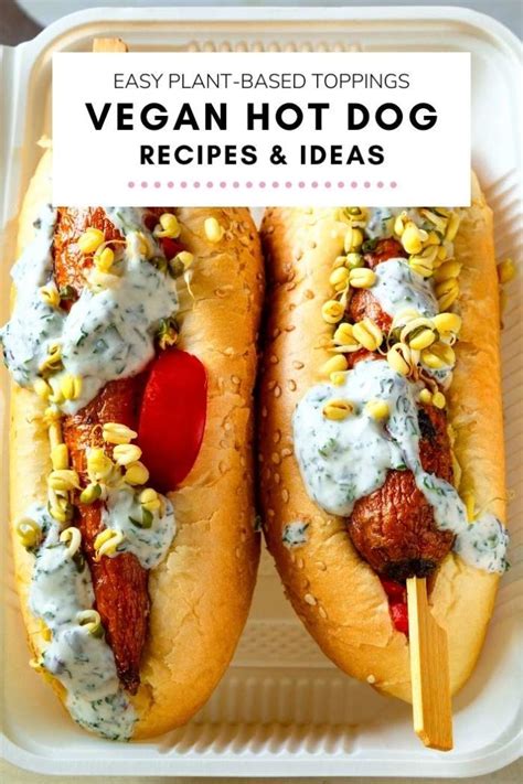 15 Best Vegan Hot Dog Recipes [Easy Topping Ideas] - TheEatDown