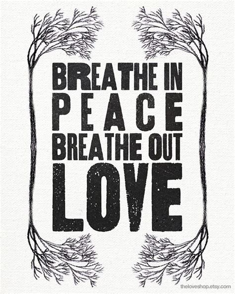 Breathe In Breathe Out Quotes. QuotesGram