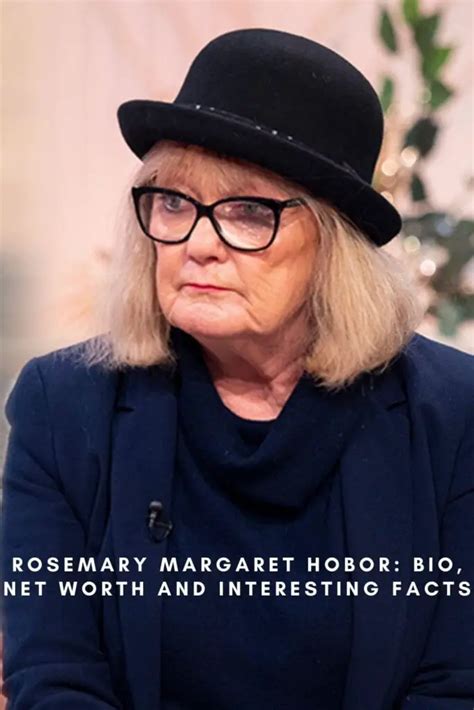 Rosemary Margaret Hobor: Bio, Net Worth and Interesting Facts