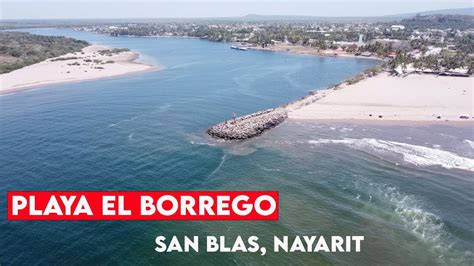 Playa El Borrego En San Blas Nayarit Youtube