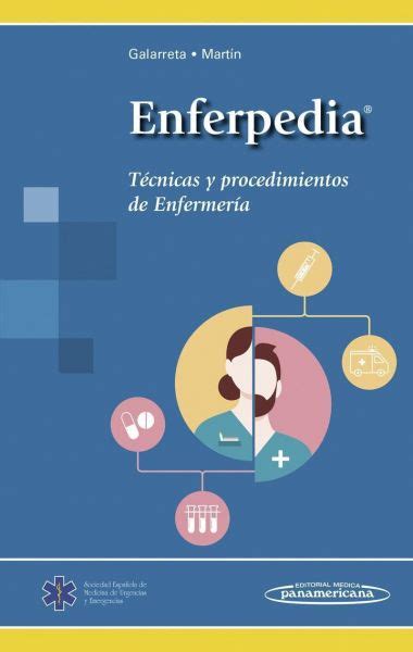 ENFERPEDIA TECNICAS Y PROCEDIMIENTOS DE ENFERMERIA