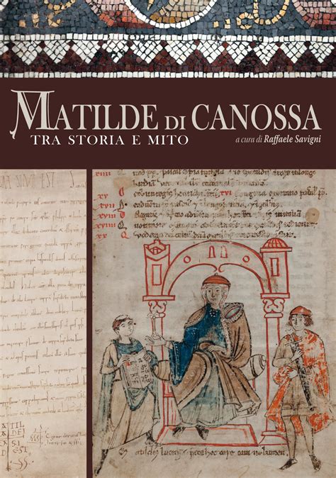 LUCCA E MATILDE DI CANOSSA TRA STORIA E MITO Pacinifazzi