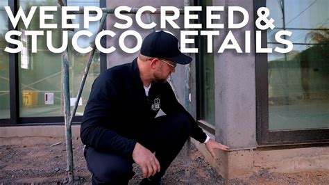 Weep Screed And Stucco Finish Key Components For A Durable And