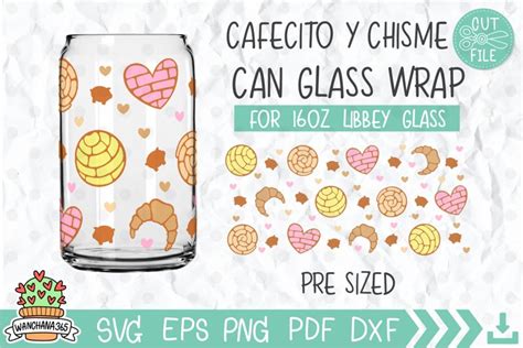 Cafecito Y Chisme Glass Can 16oz Full Wrap 2589589