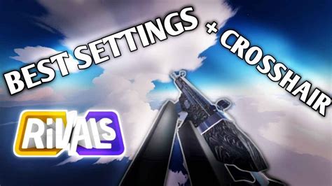 Rivals Best Settings And Crosshair Thedragos Youtube