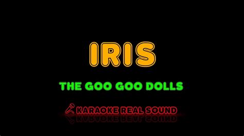 The Goo Goo Dolls Iris Karaoke Real Sound Youtube