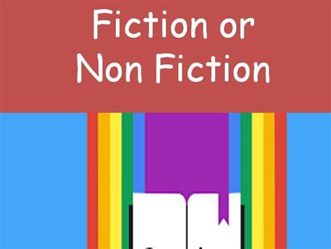 Fiction And Non Fiction Text Ppt Teaching Resources