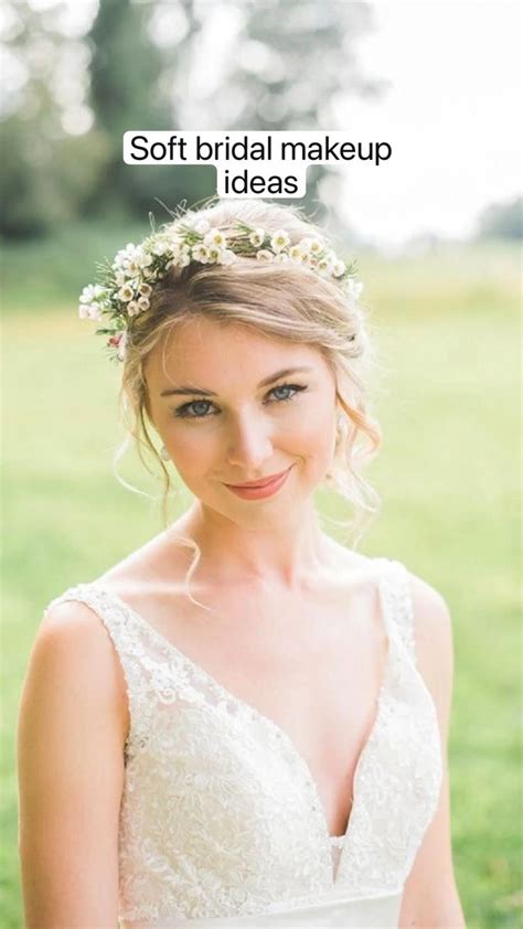 Soft Bridal Makeup Ideas Wedding Makeup Bridesmaid Wedding Makeup