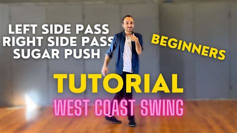 West Coast Swing Beginner Tutorial Left Side Pass Right Side Pass