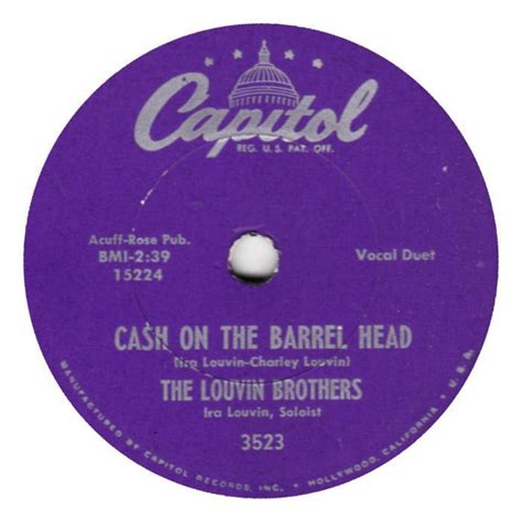 The Louvin Brothers Cash On The Barrel Head Lyrics Genius Lyrics