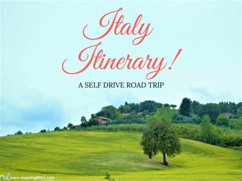 Our Italy Road trip Itinerary - Self drive in Italy