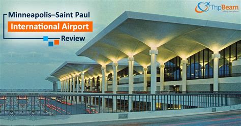 Minneapolis–Saint Paul International Airport Review - Tripbeam