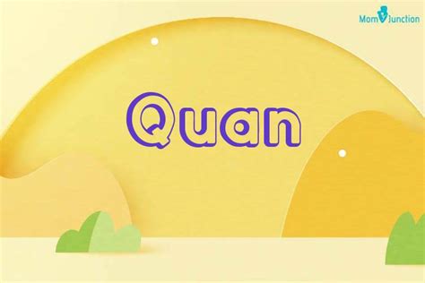 Explore Quan: Meaning, Origin & Popularity