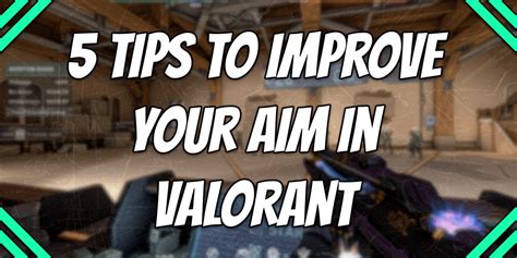 Tips To Improve Your Aim In Valorant