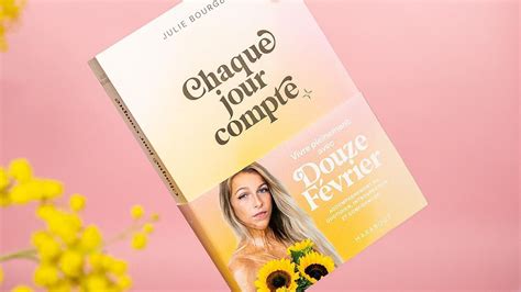 Chaque Jour Compte Un Livre De Julie Bourges La Grande Forme Auvio