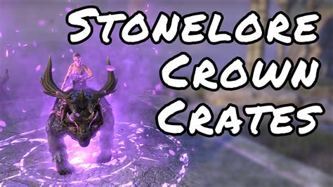 Eso Stonelore Crown Crates Youtube