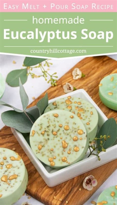 Eucalyptus Soap Recipe + Eucalyptus Soap Benefits