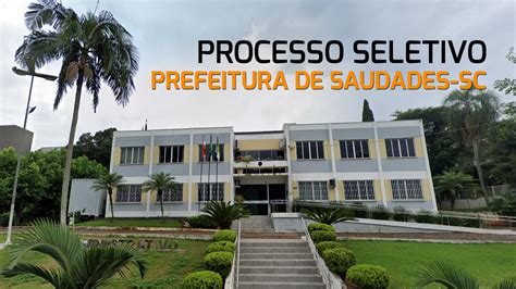 Processo Seletivo Prefeitura De Saudades SC 2024