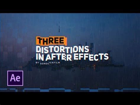 Amazing Distortion Techniques For Promos In After Effects Youtube