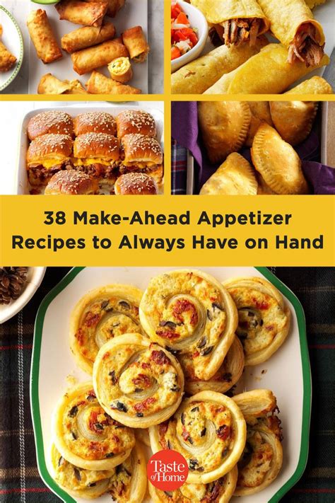 38 Make Ahead Appetizer Recipes To Always Have On Hand Appetizer