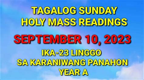 September 10 2023 Sunday Tagalog Mass Readings Ika 23 Na Linggo Sa Karaniwang Panahon Year A