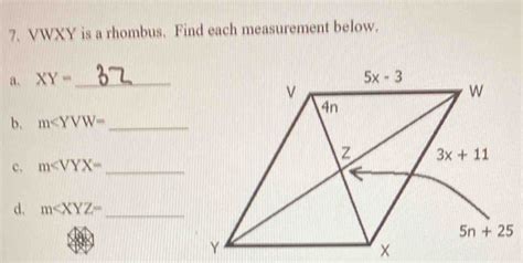 Solved Vwxy Is A Rhombus Find Each Measurement Below A Xy B