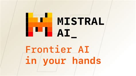 Mistral AI | Frontier AI in your hands