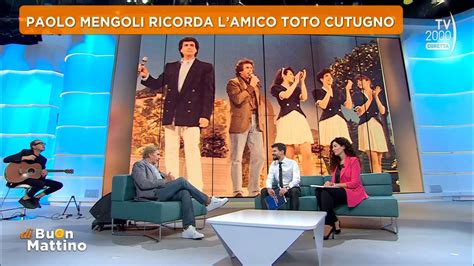 Di Buon Mattino Tv2000 Un Ricordo Di Toto Cutugno Con Paolo Mengoli