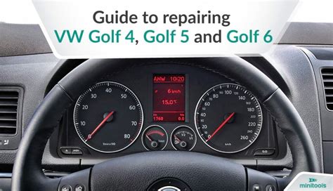 Guide To Repairing Vw Golf Instrument Clusters Minitools