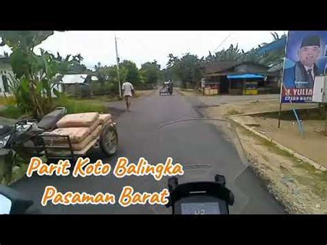 Parit Koto Balingka Pasaman Barat Sumbar Motovlogpemula Youtube