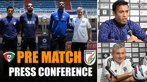 India Vs Kuwait Pre Match Press Conference SAFF Championship 2023