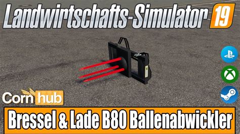 Ls Modvorstellung Bressel Lade B Ballenabwickler Ls Mods