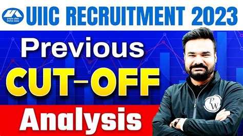 Uiic Recruitment Uiic Assistant Previous Year Cut Off Analysis