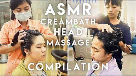 💆🏻‍♂️💆🏻‍♀️ Asmr Relaxing Creambath Head Massage [compilation] Youtube